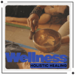 Wellness-Holistic Healing (2)